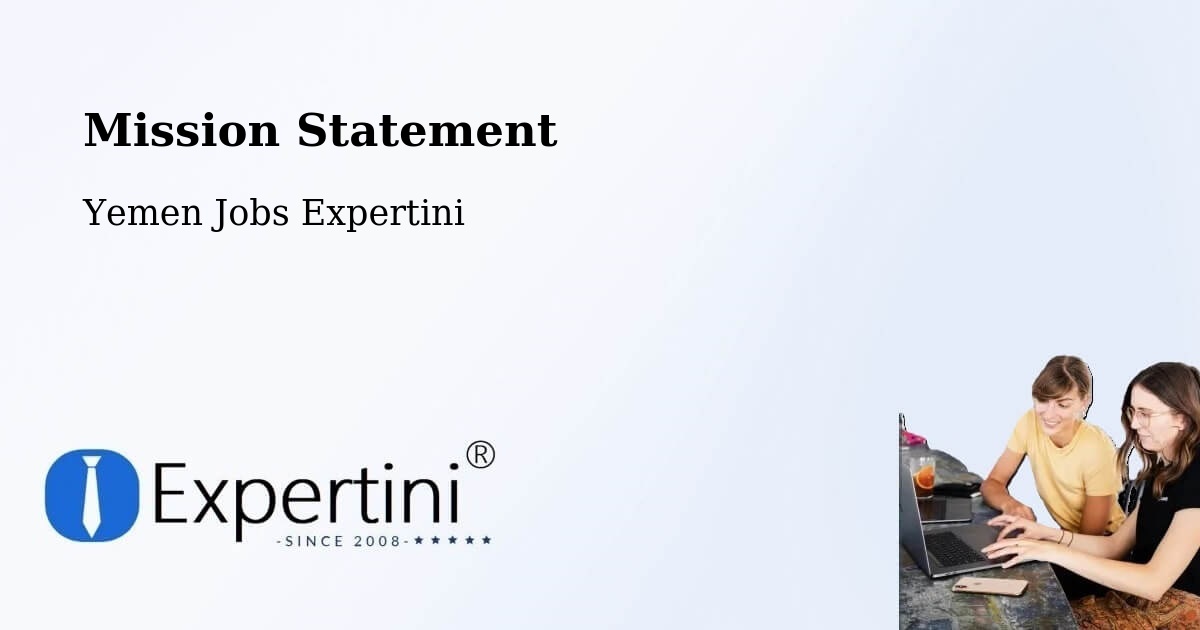 Corporate Mission – Yemen - Yemen Jobs Expertini