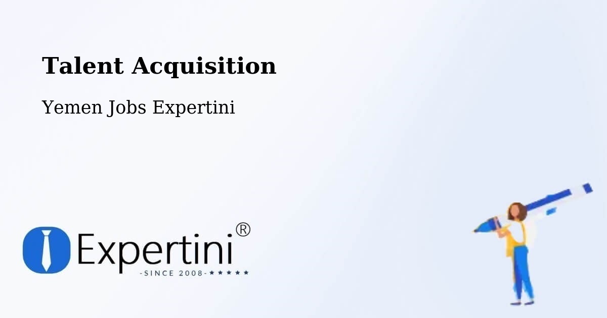 Post Jobs & Find Candidates in Yemen – Talent Acquisition Solutions - Yemen Jobs Expertini